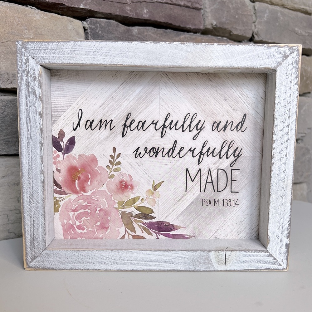 Box sign - Psalm 139:14 I am fearfully and wonderfully made.
